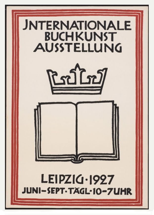 Plakat für die Internationale Buchkunstausstellung Leipzig 1927 mit offenem Buch und goldener Krone